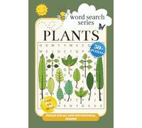 word search series : Plants puzzles: Easy-to-read Print puzzle About Plants, Botanical life, Greenery and More | 6x9 inches, 120 pages | 50+ puzzles, Perfect for Home, Travel, or Leisure