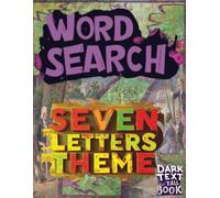 WORD SEARCH SEVEN LETTERS THEME Dark Text Tall Book: 88 Puzzle Pages That Contain TWENTY TWO (22) Terms On Each Challenge. Enrichening Entertainment For Adults, Seniors & Teens