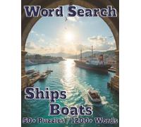 Word Search: Ships Boats: 50+ Puzzles/1200+ Words (Americana)