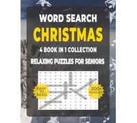 Word Search: Simple Activities for Seniors - Christmas: Over 200+ Large-Print Calming Word Search Puzzles with Christmas Traditions, Decorations, ... Including Those with Dementia or Alzheimer’s