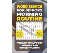 Word Search: Simple Activities for Seniors - Morning Routine: Over 50 Calming Word Search Puzzles with Morning Routines - Perfect for Seniors, ... Activities for Seniors - Simple Pleasures)