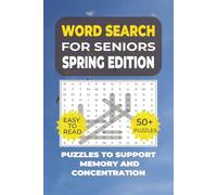 Word Search: Simple Activities for Seniors - Spring Edition: Fun and Easy Puzzles to Support Memory, Focus, and Relaxation - Large Print for Seniors ... (Word Search for Seniors with Dementia)