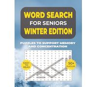 Word Search: Simple Activities for Seniors - Winter: Over 50 Gentle Large-Print Word Search Puzzles Inspired by Snow, Home Comfort & Winter Joy - ... - The Seasons (8.5 x 11 Large Format))
