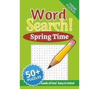 Word Search! Spring Time: Loads of fun, Easy to Solve Puzzles about Spring Time Fun, Outdoor Activities and More, 50+ Puzzles, 6 x 9 inches, Gift for Vacations, Theme Puzzle