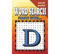 Word Search: Starts with D: Word searches with easy to read print, Alphabet, All words start with the letter D, Starts with a D, all things D | 6x9 ... vacation, road trip, holiday, get well soon