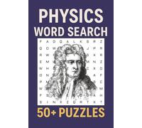 Word Search STEM | Physics Edition: Educational Fun with 50+ Themed Puzzles (Word Search STEM Series)