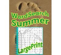 Word Search Summer Large Print: 20 Words per puzzle, Relaxing Puzzle Book for Adults, Kids, Seniors , Anti Eye Strain Giant and Fun for all.
