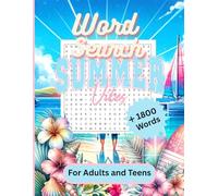Word Search Summer Vibes : +1800 Words Summer, For Adults and Teens