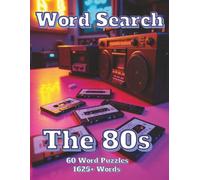 Word Search The 80s: 60 Word Puzzles, 1625+ Words (Americana)