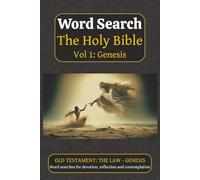 Word Search "The Holy Bible" Vol 1: Genesis: Word Search Puzzles based on the Old Testament Law book Genesis perfect for devotion, reflection and ... | Solutions Included (Bible Word Search)