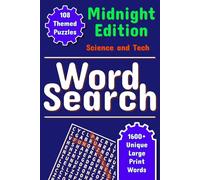 Word Search - The Midnight Edition (Science & Tech): Large Print Word Find Puzzles For Any Age (The Chroma Collection) (Word Search - The Chroma Collection)