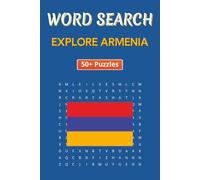 Word Search Travel Armenia: Uncover Armenia’s Rich Heritage with Engaging Word Search Puzzles | 6 x 9 inches | 50+ Puzzles, 110 pages