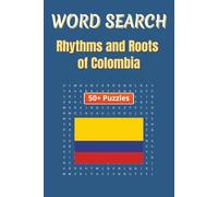Word Search Travel Colombia: Discover Colombia’s Cities, Culture, and Landmarks Through Word Search Puzzles | 6 x 9 inches | 50+ Puzzles, 110 pages