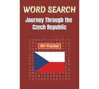 Word Search Travel Czech Republic: Word Search Puzzles Celebrating the Charm and Traditions of the Czech Republic | 6 x 9 inches | 50+ Puzzles, 110 pages