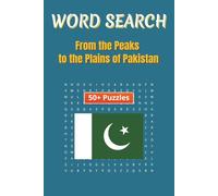 Word Search Travel Pakistan: Uncover Pakistan’s Festivals, Famous Places, and Rich Diversity with Every Puzzle | 6 x 9 inches | 50+ Puzzles, 110 pages