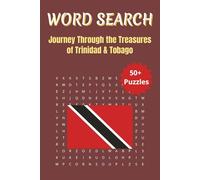 Word Search Travel Trinidad and Tobago: Engaging Word Puzzles Celebrating the Beauty and Culture of Trinidad & Tobago | 6 x 9 inches | 50+ Puzzles, 110 pages