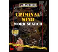 Word Search True Crime: Serial Killers, Criminals, Gangsters, Drug Lords & Most Wanted in History: Find the Names of the Most Notorious Criminals, ... Gangsters & Drug Lords from Around the World