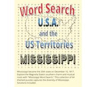 Word Search USA and the US Territories: Mississippi (Word Search USA & US Territories: A Patriotic Puzzle Series)
