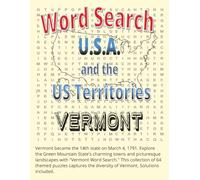 Word Search USA and the US Territories: Vermont: Large Print Easy-to-Read print about U.S. States, Landmarks, History and more: 8.5×11in, 143 pages, ... - Gift for Vacations, Holidays, Free Time