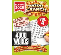 Word Search-VOL 4-- New for 2026! NO SQUINTING REQUIRED!: VOL 4 -- 4000 Words Word Search Puzzle book for all ages. 100 puzzle to keep you entertained ... (Word Search Puzzle Books - New for 2026!)