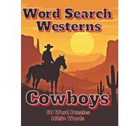 Word Search Westerns: Cowboys 60 Word Puzzles 1625+ Words (Americana)