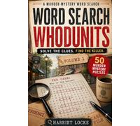 Word Search Whodunits: Solve the Clues. Find the Killer.