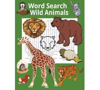 Word Search Wild Animals: Word Search Mammals in the Wild (Wild Life)