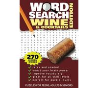 Word Search Wine and Cocktails Edition: Word searches with easy to read puzzles about wine, cocktails and more! 30 puzzles, solutions included ... Gift for Vacations, Holiday and Free Time!