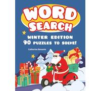 Word Search Winter Edition: A Festive Christmas & Winter Word Search Puzzle and Coloring Book for Kids, Teens & Adults | Snow Scenes, Holiday Treats, Woodland Animals & Outdoor Fun