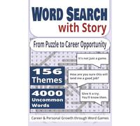Word Search with Story - From Puzzle to Career Opportunity: Career & Personal Growth through Word Games, Self-Help or Development (Career), ... (Adult) (The Resilient Mind Word Searches)