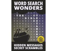 Word Search Wonders - The Bible & Old Testament: Hidden Messages and Secret Scrambles