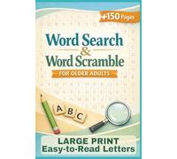 Word Search & Word Scramble for Older Adults, Large Print Easy-to-Read Letters, +150 pages: 6X9 inches| Great for seniors, retirees, and adults who ... games that are engaging, accessible, and fun.