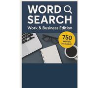 Word Search Work and Business Edition: 750 words included