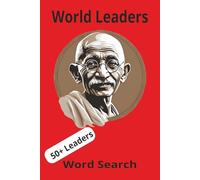 Word Search World Leaders: Meet All The Famous Leaders Of This World| 6x9 inches| Best Gift For Kids & Adults| Informative & Knowledgeable| Perfect For Passtime, Travel, Vacation & Holidays
