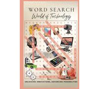 Word Search World of Technology: Discover the Innovations Shaping Our Future