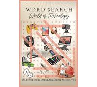 Word Search World of Technology: Discover the Innovations Shaping Our Future