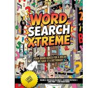 Word Search Xtreme - Volume 3: 180 Puzzles for Adults | 25 Words per Puzzle | Large Print | 4,500 Hidden Words: Your brain asked for a break. We gave it a dictionary.