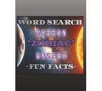 WORD SEARCH *ZODIAC* ~FUN FACTS~