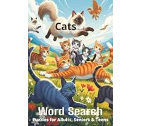 Word Searches About Cats Puzzle Book: Easy-to-Read Word Searches About Cats - Pets, Care, Fun Facts & More | 6x9”, 110 Pages - An Awesome Gift for Pet Lovers, Vacations, and Relaxing Moments