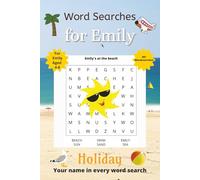 Word Searches for Emily: 50+ puzzles for 4-8 year olds | Improve vocabulary and spelling | Holiday edition | Emily's name on every page (Personalized Word Searches)
