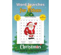 Word Searches for Ethan: 50+ puzzles for 4-8 year olds | Improve vocabulary and spelling | Christmas edition | Ethan's name on every page | Gift for Ethan (Personalized Word Searches)