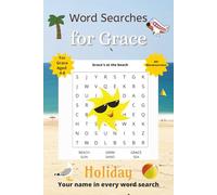 Word Searches for Grace: 50+ puzzles for 4-8 year olds | Improve vocabulary and spelling | Holiday edition | Grace's name on every page | Gift for Grace (Personalized Word Searches)