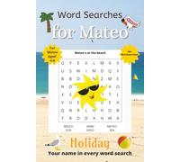 Word Searches for Mateo: 50+ puzzles for 4-8 year olds | Improve vocabulary and spelling | Holiday edition | Mateo's name on every page | Gift for Mateo (Personalized Word Searches)