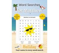 Word Searches for Matthew: 50+ puzzles for 4-8 year olds | Improve vocabulary and spelling | Holiday edition | Matthew's name on every page | Gift for Matthew (Personalized Word Searches)