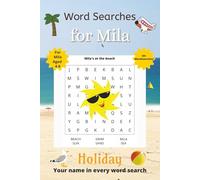 Word Searches for Mila: 50+ puzzles for 4-8 year olds | Improve vocabulary and spelling | Holiday edition | Mila's name on every page | Gift for Mila (Personalized Word Searches)
