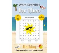 Word Searches for Theo: 50+ puzzles for 4-8 year olds | Improve vocabulary and spelling | Holiday edition | Theo's name on every page | Gift for Theo (Personalized Word Searches)
