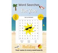 Word Searches for Zoe: 50+ puzzles for 4-8 year olds | Improve vocabulary and spelling | Holiday edition | Zoe's name on every page | Gift for Zoe (Personalized Word Searches)