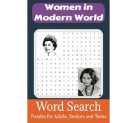 Word Searches with Easy to Read Print: Women in Modern World: Word Searches with Easy to Read Print: Women in the Modern World, Inspiring Women, Women ... …Gift for Vacations, Holidays and Free Times