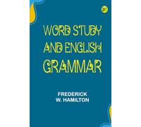 Word Study and English Grammar