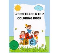 Word Trace A to Z Coloring Book